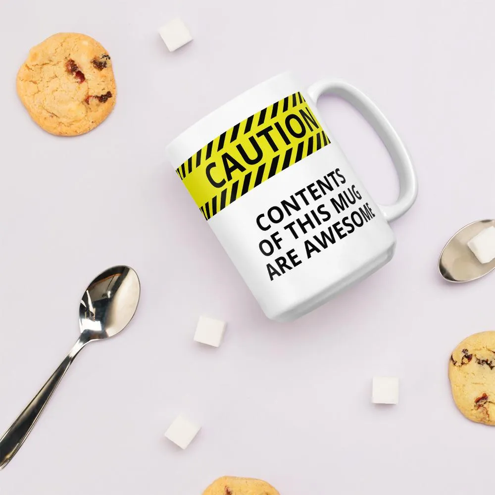 Caution Awesome Coffee Mug