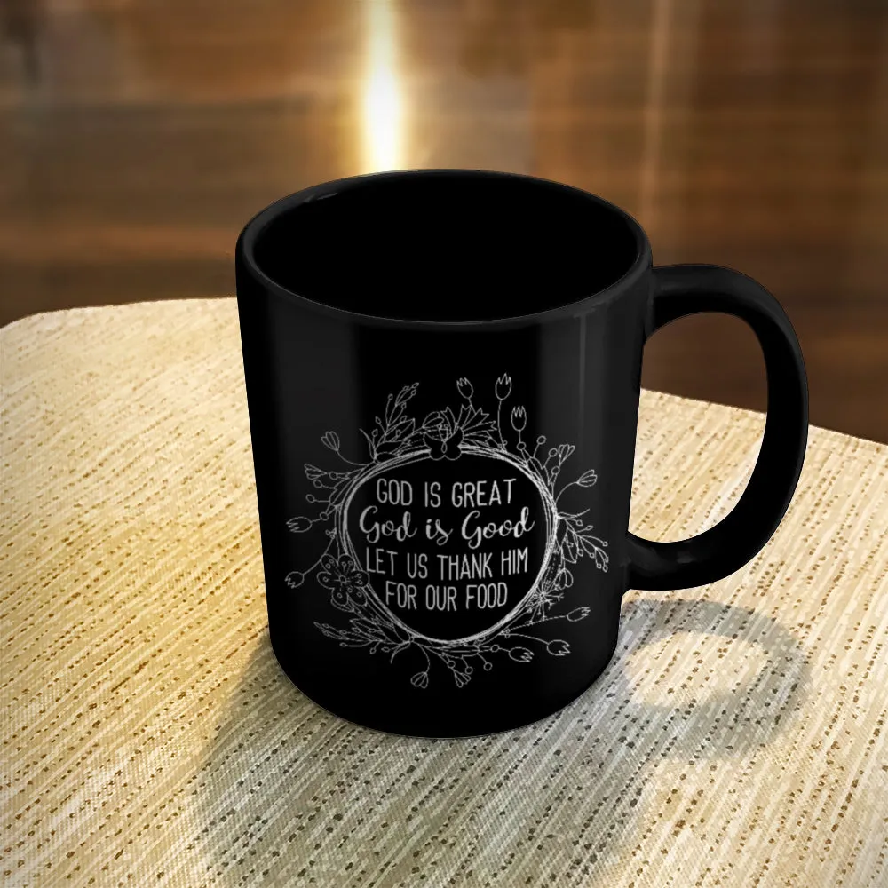 Ceramic Coffee Mug Black God Is Great