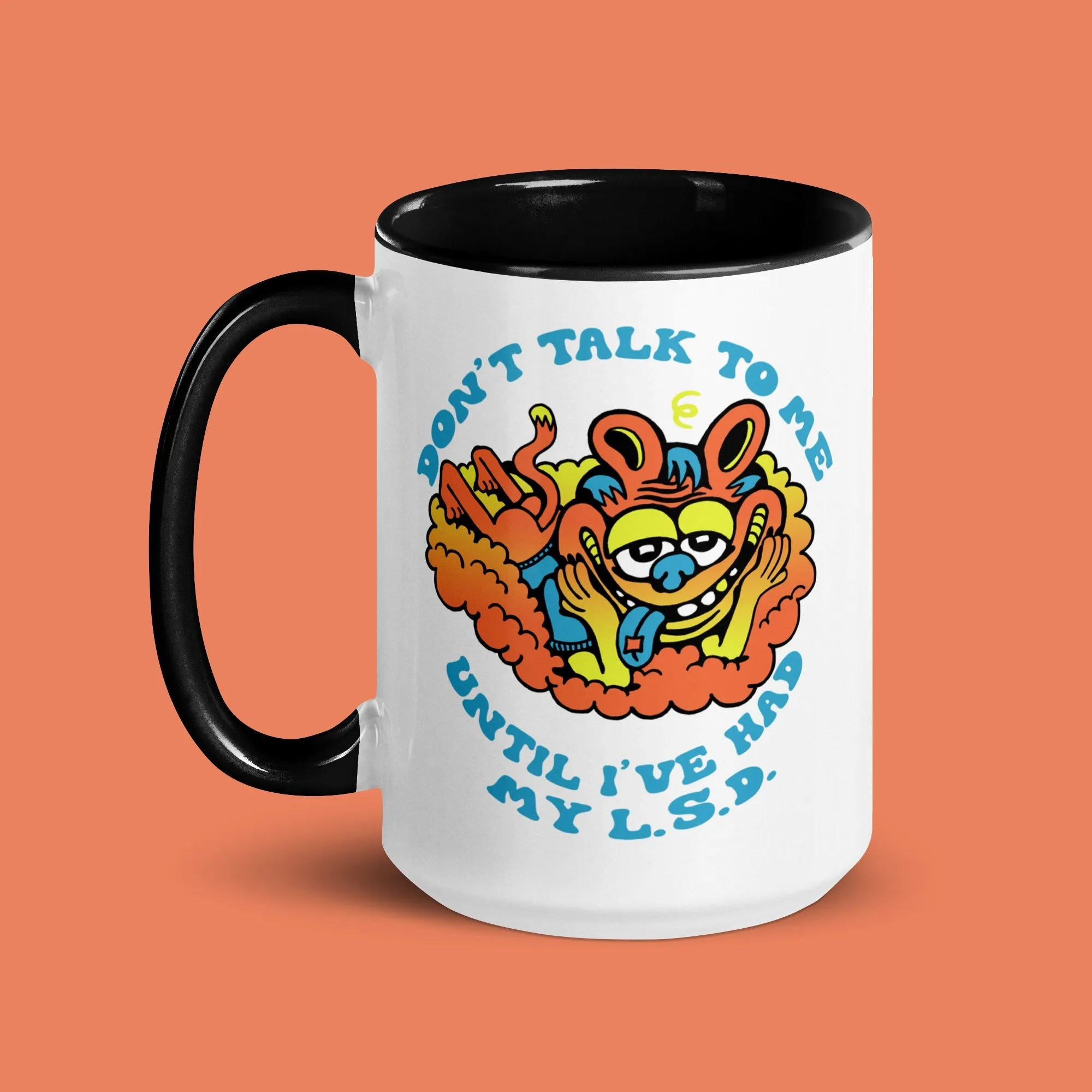 Don't Talk LSD Mug