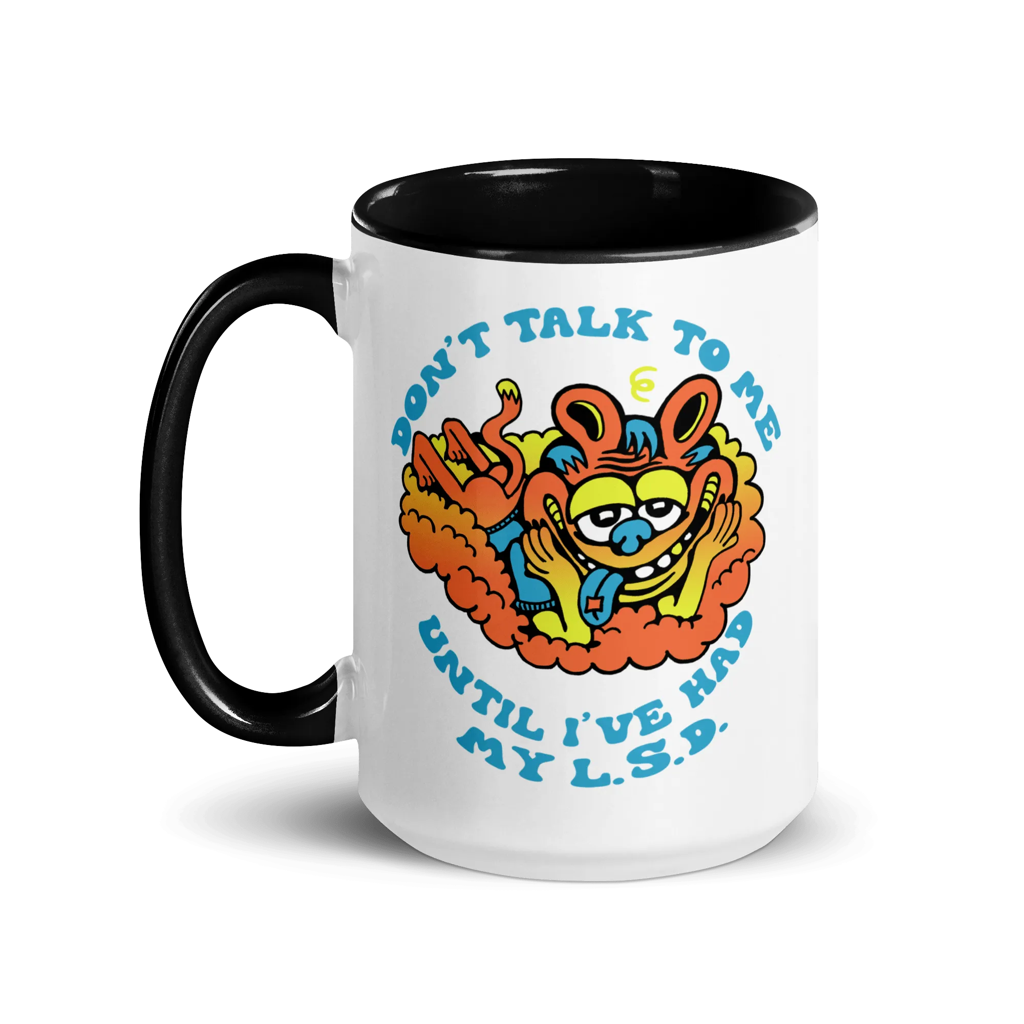 Don't Talk LSD Mug