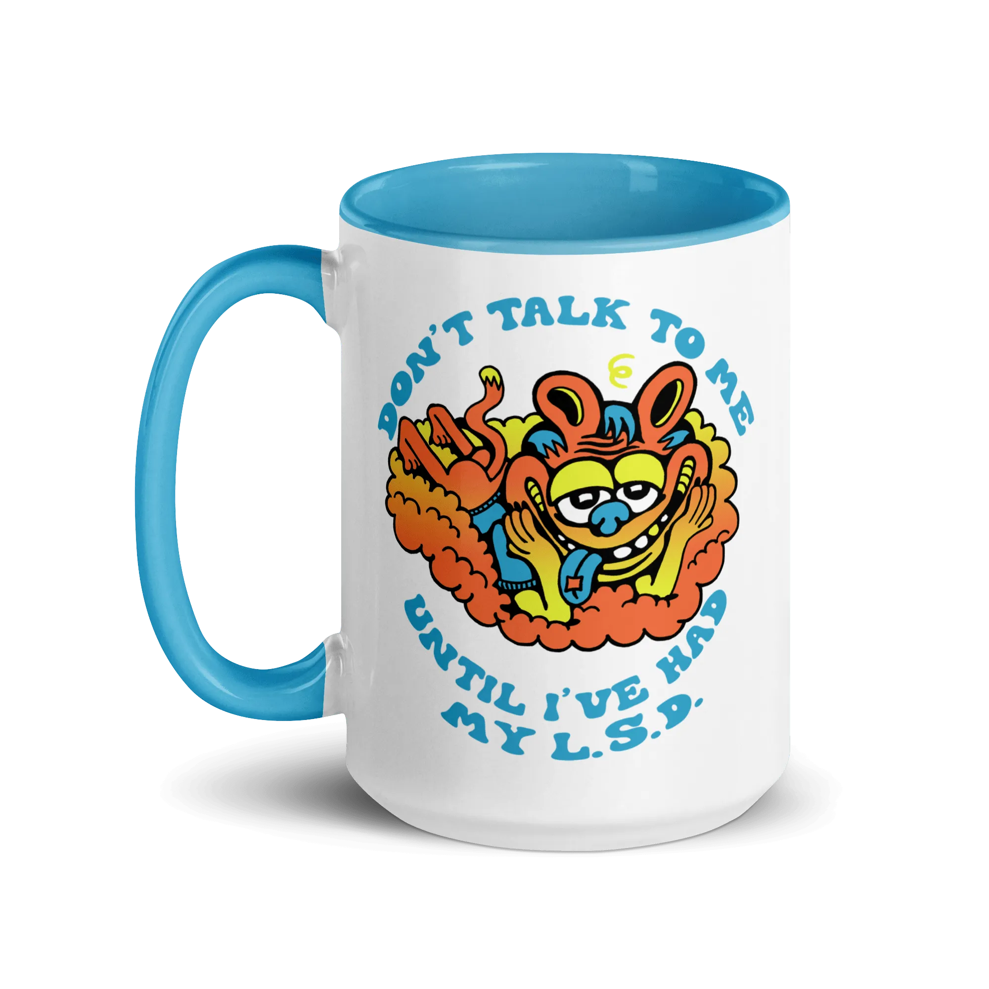 Don't Talk LSD Mug