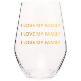 I Love My Family GOLD FOIL STEMLESS WINE GLASS