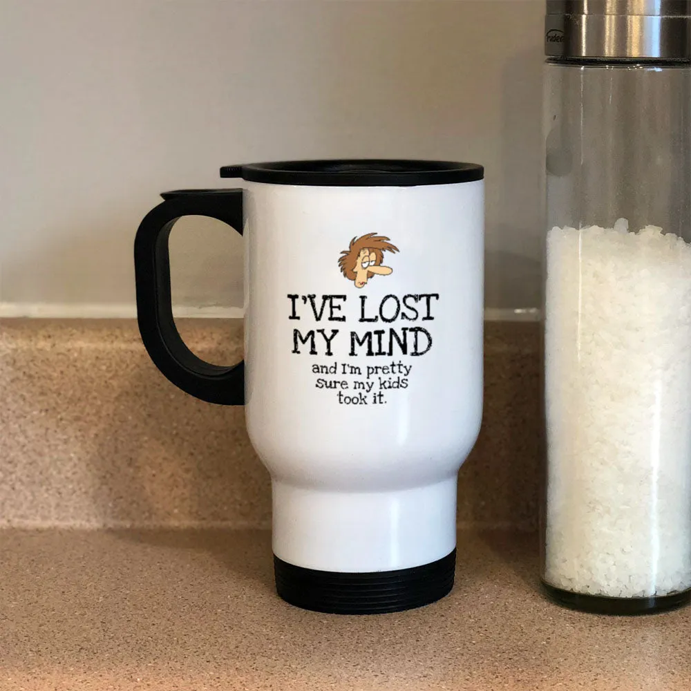 I've Lost My Mind Metal Coffee and Tea Travel Mug