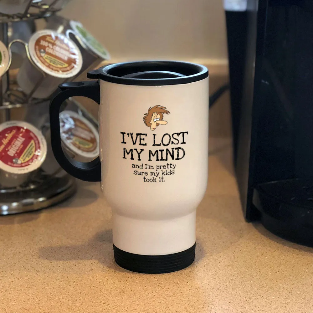 I've Lost My Mind Metal Coffee and Tea Travel Mug